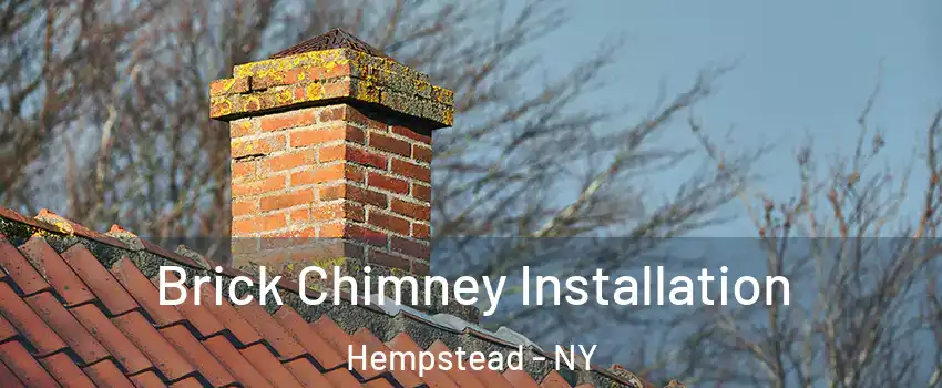  Brick Chimney Installation Hempstead - NY