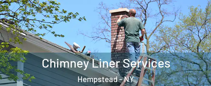  Chimney Liner Services Hempstead - NY
