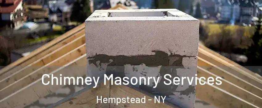 Chimney Masonry Services Hempstead - NY