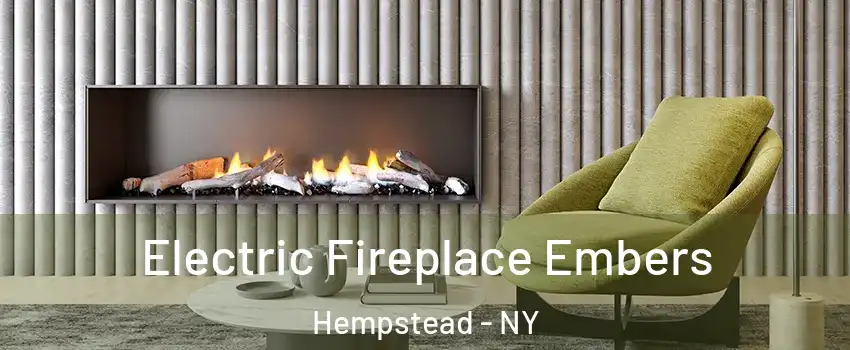  Electric Fireplace Embers Hempstead - NY
