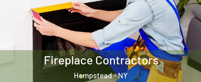  Fireplace Contractors Hempstead - NY