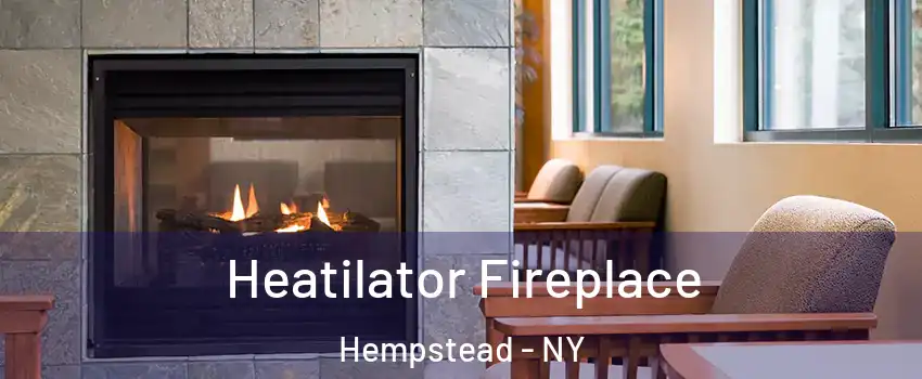  Heatilator Fireplace Hempstead - NY