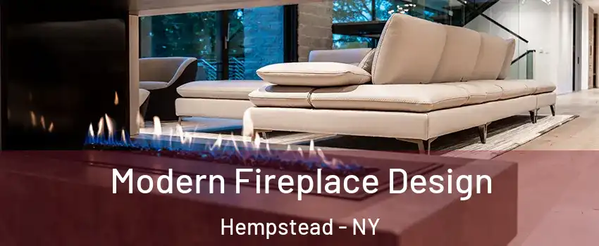  Modern Fireplace Design Hempstead - NY