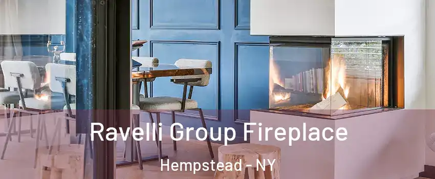  Ravelli Group Fireplace Hempstead - NY
