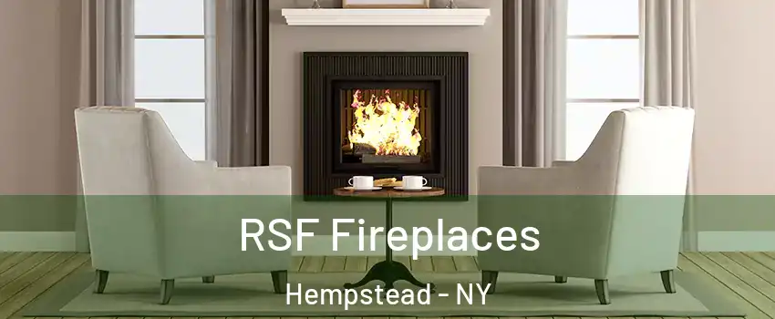 RSF Fireplaces Hempstead - NY